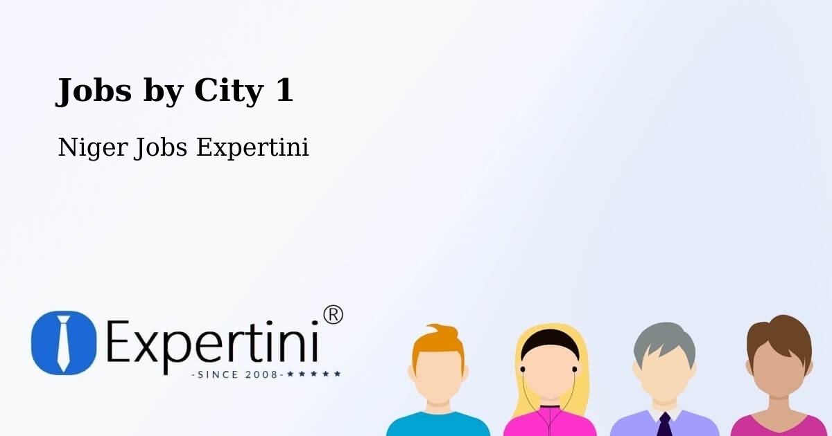 City Jobs in Niger - Expertini